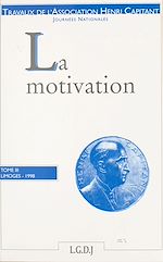 Télécharger le livre :  La Motivation : journées nationales, Limoges 1998