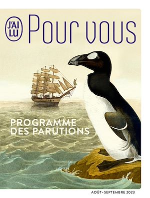 Téléchargez le livre :  JAI LU POUR VOUS - AOUT SEPTEMBRE 2023
