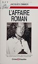 Télécharger le livre :  L'Affaire Roman