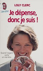 Télécharger le livre :  Je dépense, donc je suis
