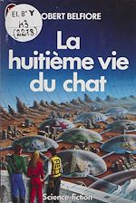 Télécharger le livre :  La Huitième Vie du chat