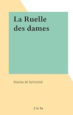 Télécharger le livre :  La Ruelle des dames