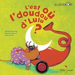 Télécharger le livre :  L'est où l'doudou d'Lulu