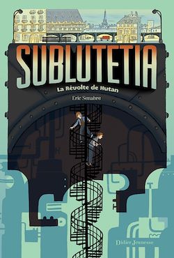 Télécharger le livre :  Sublutetia - La révolte de Hutan (T1)