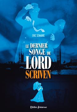 Télécharger le livre :  Le dernier songe de Lord Scriven