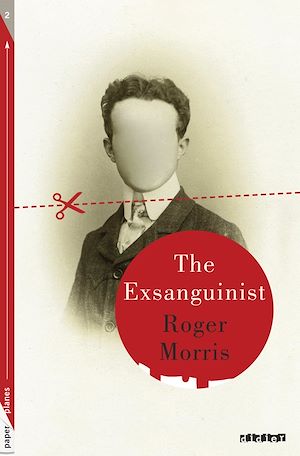 The Exsanguinist - Ebook | Morris, Roger. Auteur