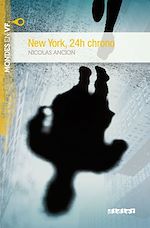 Télécharger le livre :  Mondes en VF - New York, 24h chrono - Niv. A2 - Ebook