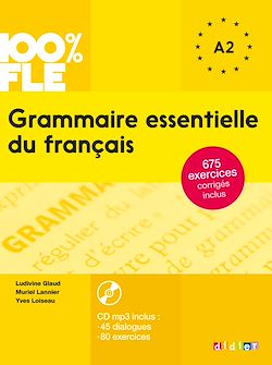 Télécharger le livre :  100% FLE - Grammaire essentielle du français A2 - Ebook