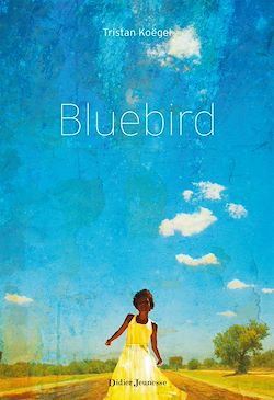 Télécharger le livre :  Bluebird