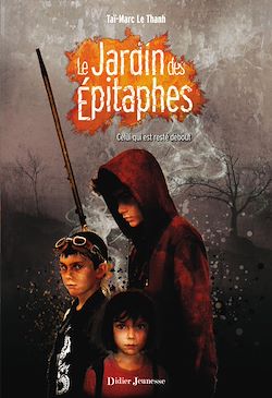 Télécharger le livre :  Le Jardin des Épitaphes - Celui qui est resté debout (tome 1)