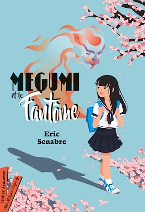 Megumi et le fantôme | Senabre, Eric