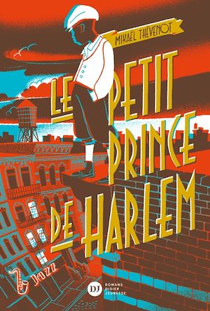 Le Petit Prince de Harlem | Thévenot, Mikaël (1977-....). Auteur