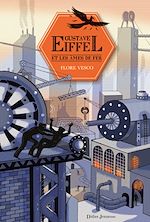 Télécharger le livre :  Gustave Eiffel et les âmes de fer