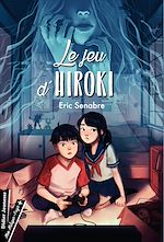Télécharger le livre :  Le Jeu d'Hiroki