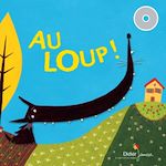 Télécharger le livre :  Au loup !