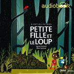 Télécharger le livre :  Petite Fille et le loup