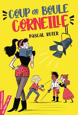 COUP DE BOULE, CORNEILLE !