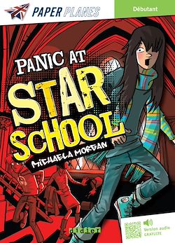 Télécharger le livre :  Panic at Star School - Livre + mp3