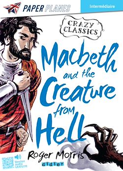 Télécharger le livre :  Macbeth and the Creature from Hell - Livre + mp3 - ed. 2023