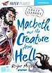 Télécharger le livre :  Macbeth and the Creature from Hell - Livre + mp3 - ed. 2023