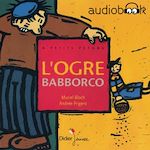 Télécharger le livre :  L'ogre Babborco