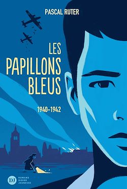 Télécharger le livre :  Les Papillons bleus, tome 1 - 1939-1942