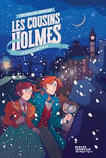 Télécharger le livre :  Les Cousins Holmes, tome 1 - La Bague royale