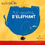 Télécharger le livre :  Un appétit d'éléphant