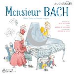 Télécharger le livre :  Monsieur Bach