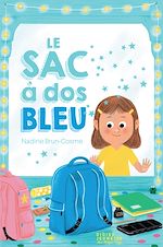 Télécharger le livre :  Le Sac à dos bleu