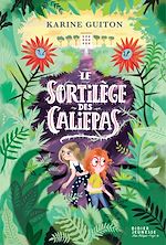 Télécharger le livre :  Le Sortilège des caliepas