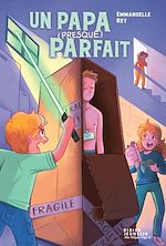 Télécharger le livre :  Un papa (presque) parfait