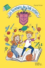 Télécharger le livre :  Les Aventures du Club Lecture - tome 2