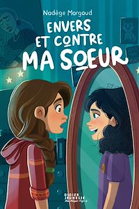 Téléchargez le livre :  Envers et contre ma soeur