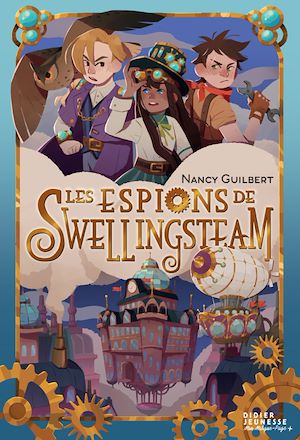 Téléchargez le livre :  Les espions de Swellingsteam