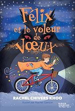 Télécharger le livre :  Felix et le voleur de voeux