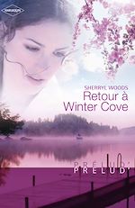 Télécharger le livre :  Retour à Winter Cove (Harlequin Prélud')