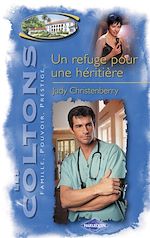 Download this eBook Un refuge pour une héritière (Saga Les Coltons vol. 4)