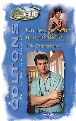 Télécharger le livre :  Un refuge pour une héritière (Saga Les Coltons vol. 4)