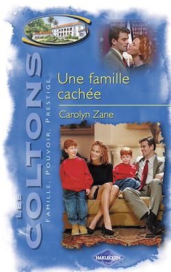 Télécharger le livre :  Une famille cachée (Saga Les Coltons vol. 8)