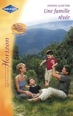 Télécharger le livre :  Une famille rêvée (Harlequin Horizon)