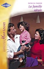 Télécharger le livre :  La famille idéale (Harlequin Horizon)
