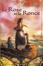 Télécharger le livre :  La Rose et la Ronce (Harlequin Luna)