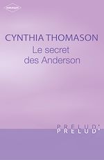 Télécharger le livre :  Le secret des Anderson (Harlequin Prélud')