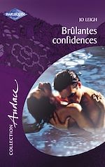 Télécharger le livre :  Brûlantes confidences (Harlequin Audace)