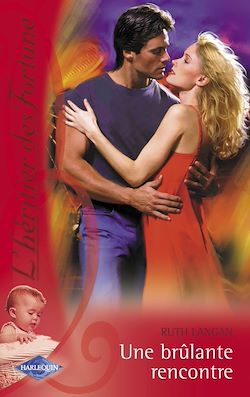 Télécharger le livre :  Une brûlante rencontre (Saga L'héritier des Fortune 6)
