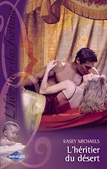 Download this eBook L'héritier du désert (Saga L'héritier des Fortune 7)
