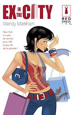 Télécharger le livre :  Ex in the city (Harlequin Red Dress Ink)