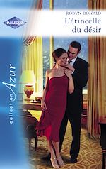 Télécharger le livre :  L'étincelle du désir (Harlequin Azur)