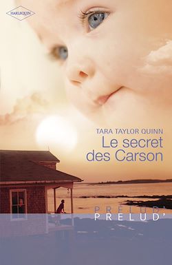 Télécharger le livre :  Le secret des Carson (Harlequin Prélud')